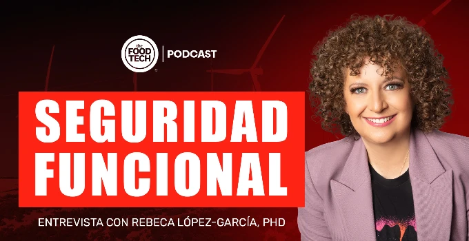 Seguridad funcional en alimentos: innovación y ciencia