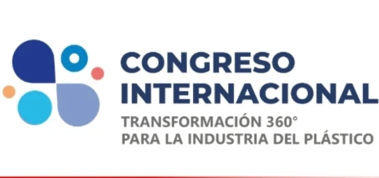 4ta. Edición del Congreso Internacional de Plástico: Transformación 360°